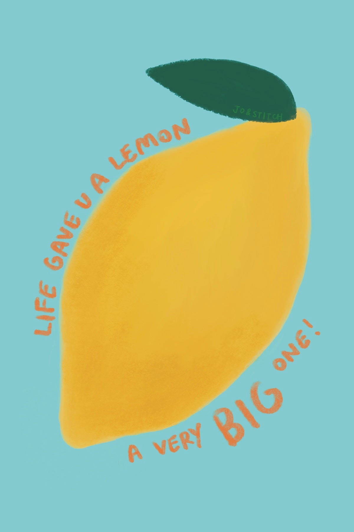 "Life Gave You A Lemon" Greeting Card